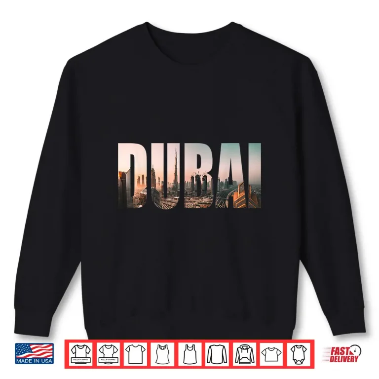 Sweatshirt Urban Photography Dubai UAE Skyline Cityscape Font Shirt