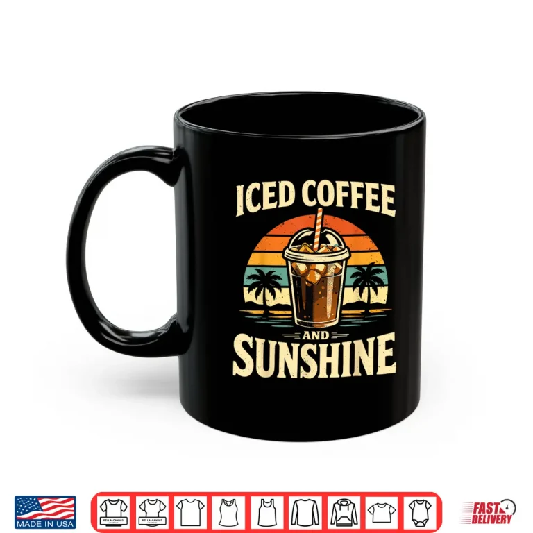 Mug Iced Coffee and Sunshine Retro Summer Beach Vacation Shirt