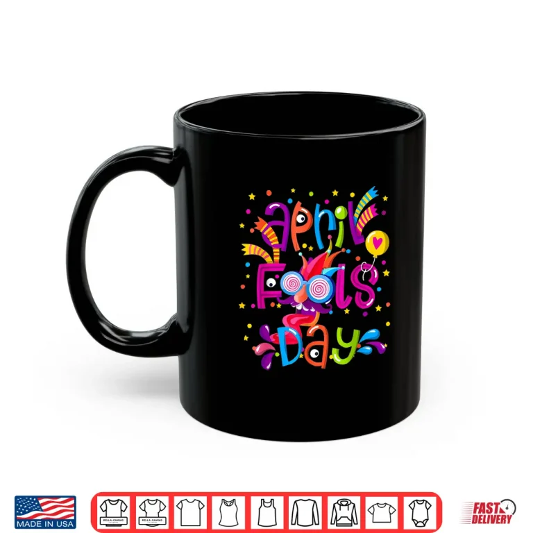 Mug April Fools Day Twenty Twenty Two Happy April Fools Day Joke Shirt