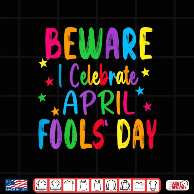 Design Beware I Celebrate April Fools Day Professional Modern Humor Shirt