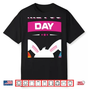 Easter Twenty Eighteen Nerdy Happy Easter April Fools Day Gift Shirt