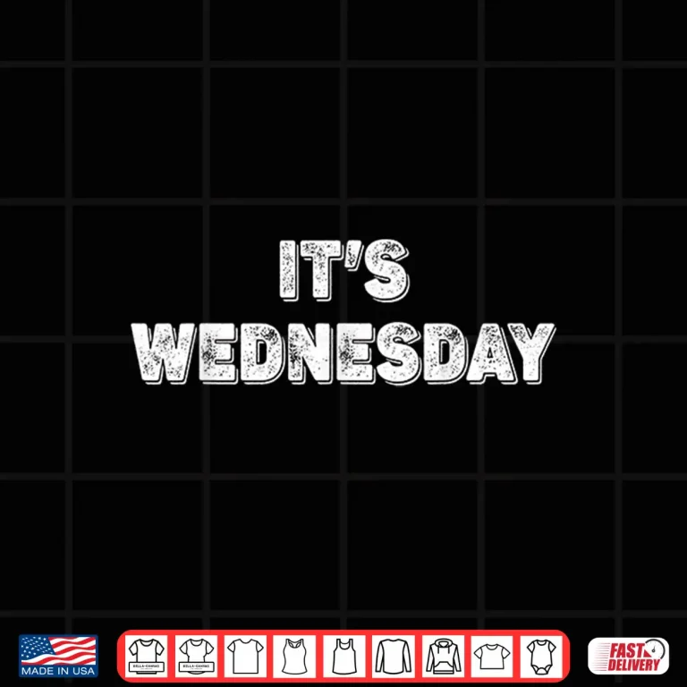 Design Day Of The Week Prank Its Wednesday Professional Modern Graphic Shirt