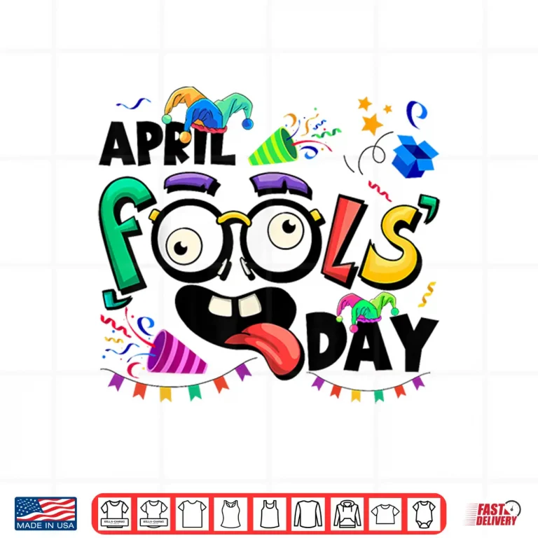 Design First April Fools Day Joke Pranks Funny April Fools Day Humor Shirt