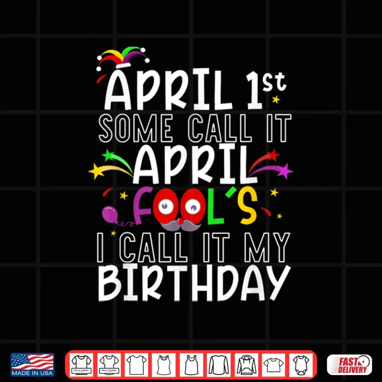 Design Fools Day Celebration First April Fools Birthday Professional Modern Shirt