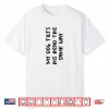 My Dog Tilts His Head The Same Way April Fools Day Humor Shirt
