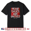 Your Shoes Are Untied Prank Funny April Fools Day Joke Humor Shirt