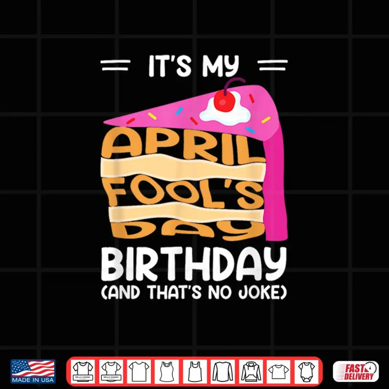 Design That Is No Joke Funny Its My April Fools Day Birthday Modern Shirt