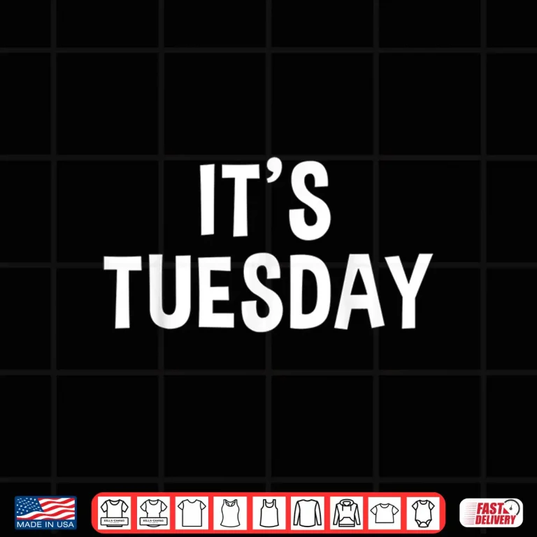 Design Day Of The Week Prank Its Tuesday April Fools Day Professional Shirt