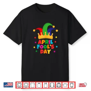 First April Jokes Funny April Fools Day Modern Graphic Apparel Shirt