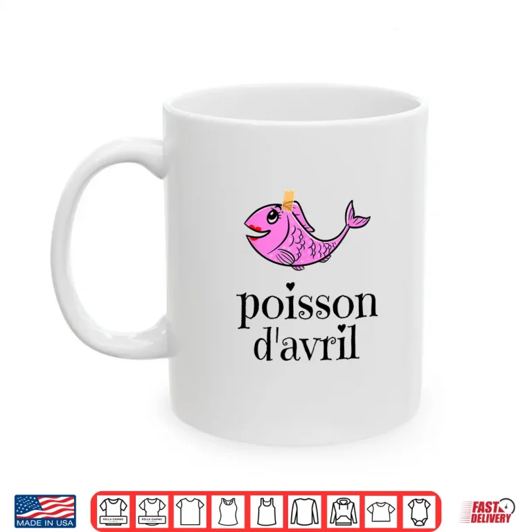 Mug Funny Poisson DAvril April Fools Day Professional Modern Humor Shirt
