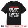 Hilarious Prankster Joke April Fools Day Vintage Look Humor Shirt