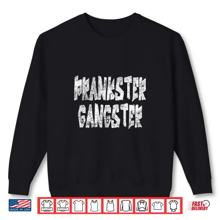 Sweatshirt Joke Lover Prank Artist Prankster Gangster Professional Humor Shirt