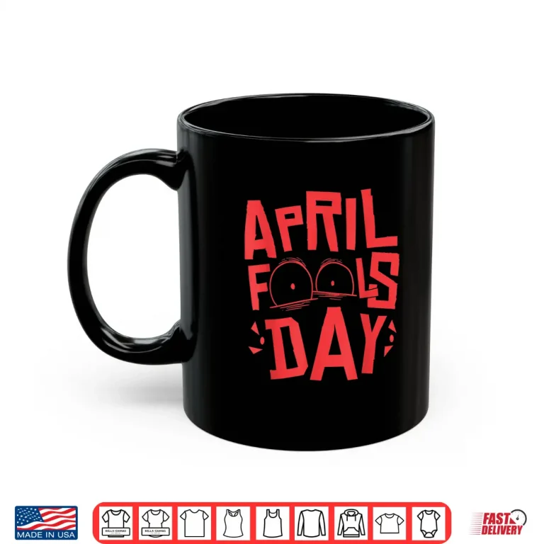 Mug Professional Holiday April Fools Day Jokes Modern Graphic Apparel Shirt