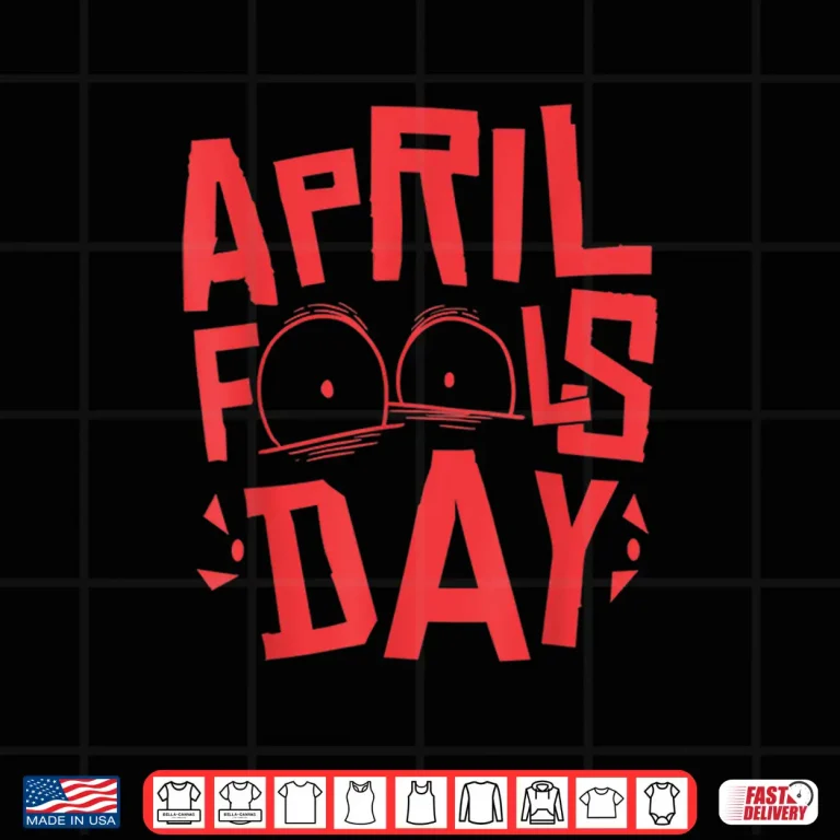 Design Professional Holiday April Fools Day Jokes Modern Graphic Apparel Shirt