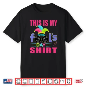 Professional Minimalist This Is My April Fools Day Statement Shirt