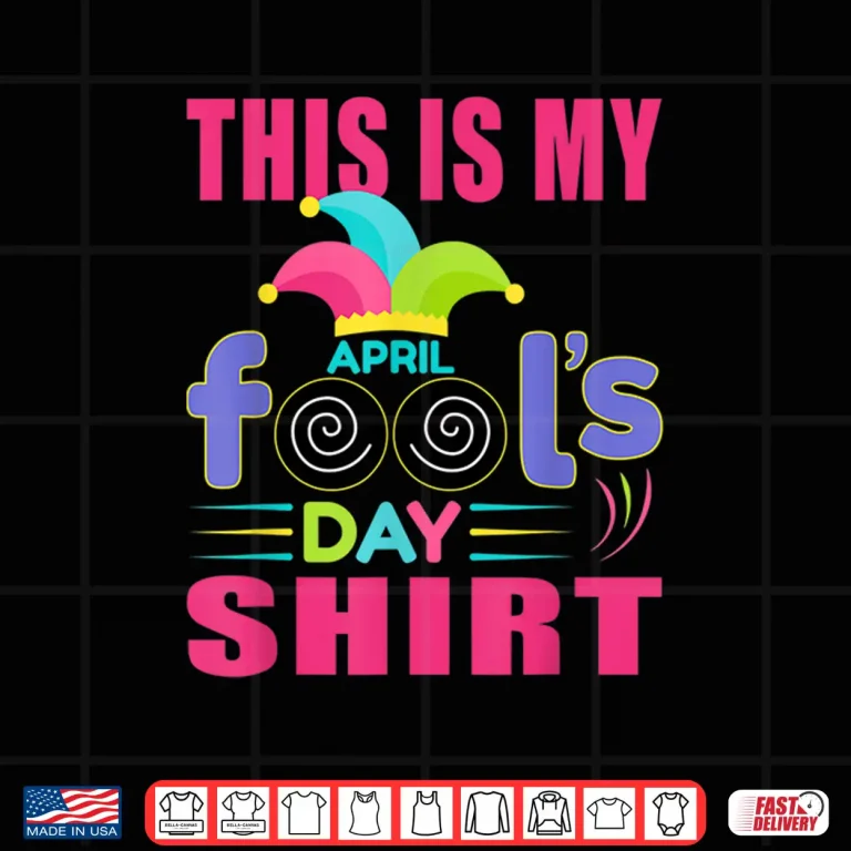 Design Professional Minimalist This Is My April Fools Day Statement Shirt