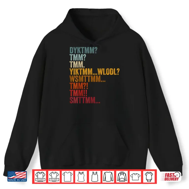 Hoodie Do You Know The Muffin Man Shirt DYKTMM Funny Quote Vintage Shirt