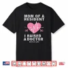 Mom Of A Resident Match Day 2026 Medical Student Women Girls Shirt