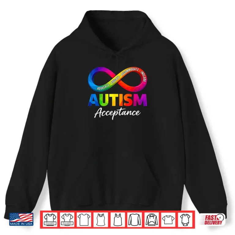 Hoodie Autism Acceptance Infinity Symbol Autism Awareness Modern Shirt
