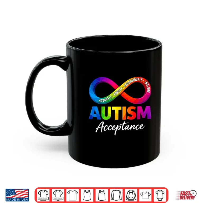 Mug Autism Acceptance Infinity Symbol Autism Awareness Modern Shirt
