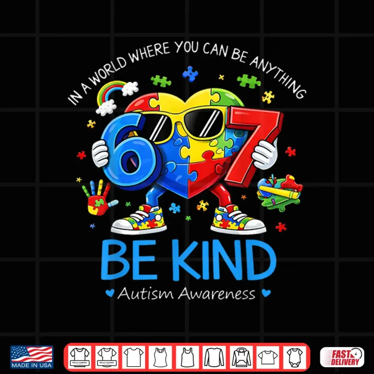 Design Be Kind Heart Six Seven Puzzle Autism Awareness Gift Shirt