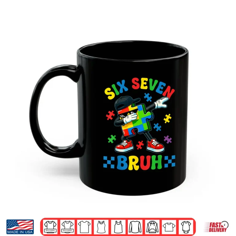 Mug Funny Puzzle Dab Autism Awareness Six Seven Modern Humor Shirt