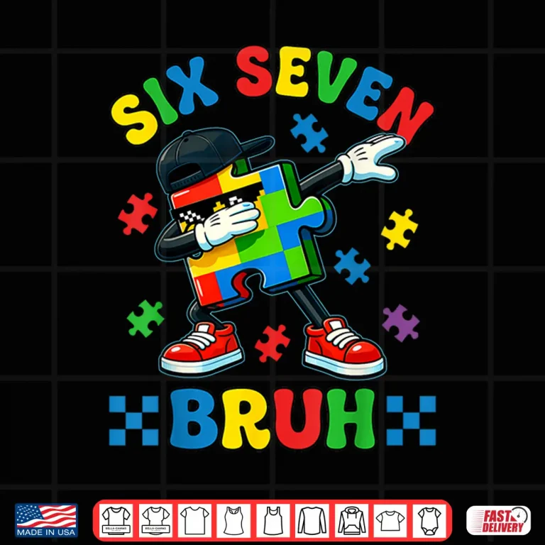 Design Funny Puzzle Dab Autism Awareness Six Seven Modern Humor Shirt