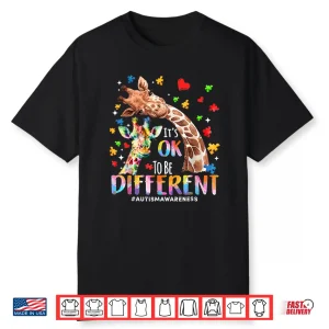 Its Ok To Be Different Autism Mom Mama Cute Giraffe Shirt