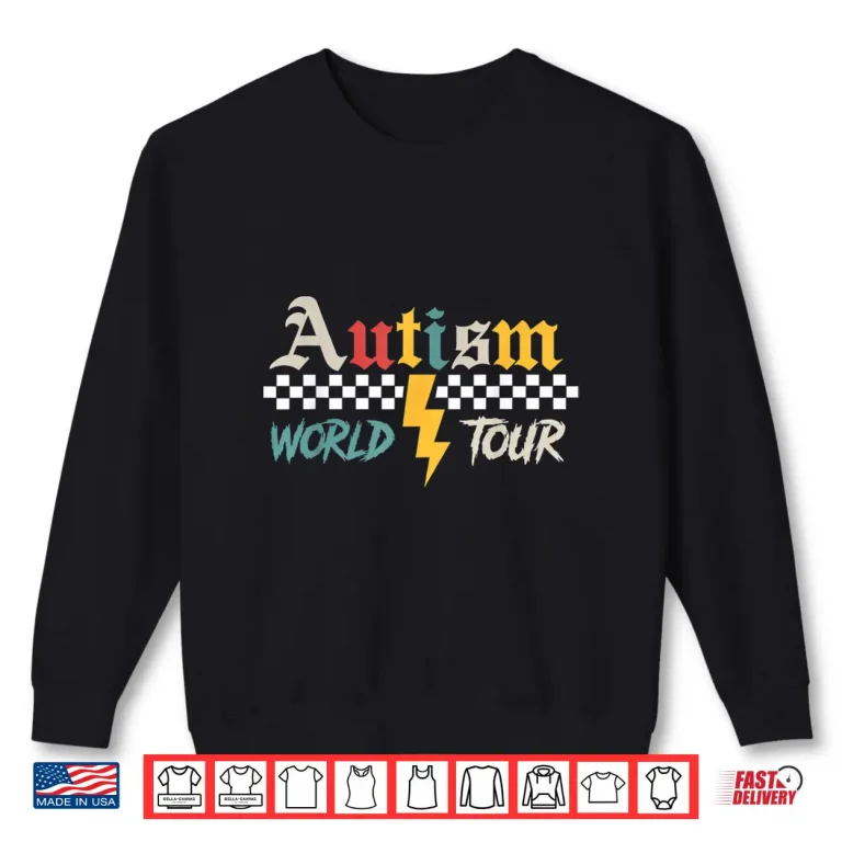 Sweatshirt Be Kind Quotes Two Side Autism Awareness World Tour Shirt
