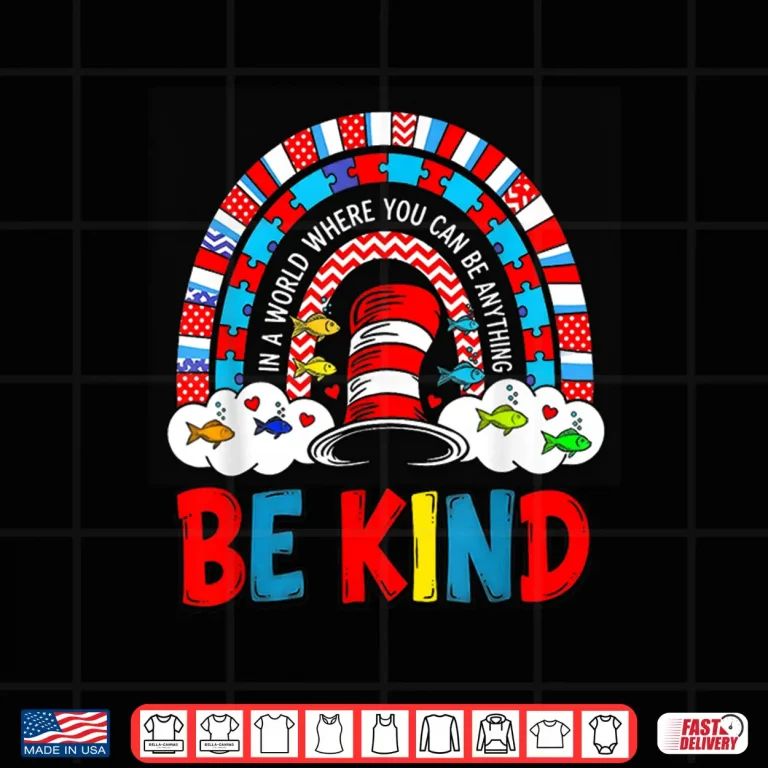 Design Be Kind Why Fit In Autism Awareness Doctor Teacher Cat Hat Shirt