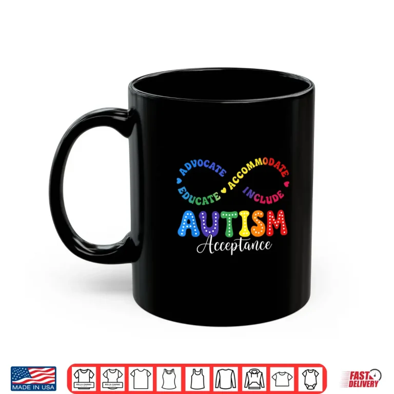 Mug Infinity Symbol Acceptance Autism Awareness Professional Graphic Shirt