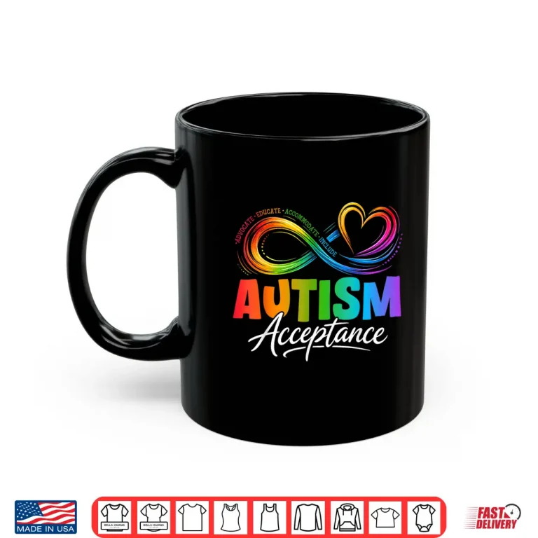 Mug Infinity Symbol Advocate Educate Autism Awareness Professional Shirt