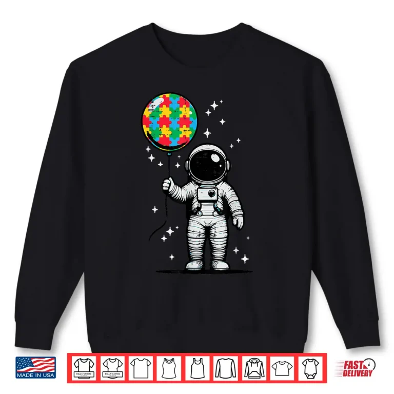 Sweatshirt Astronaut Puzzle Balloon ASD Awareness Professional Graphic Shirt