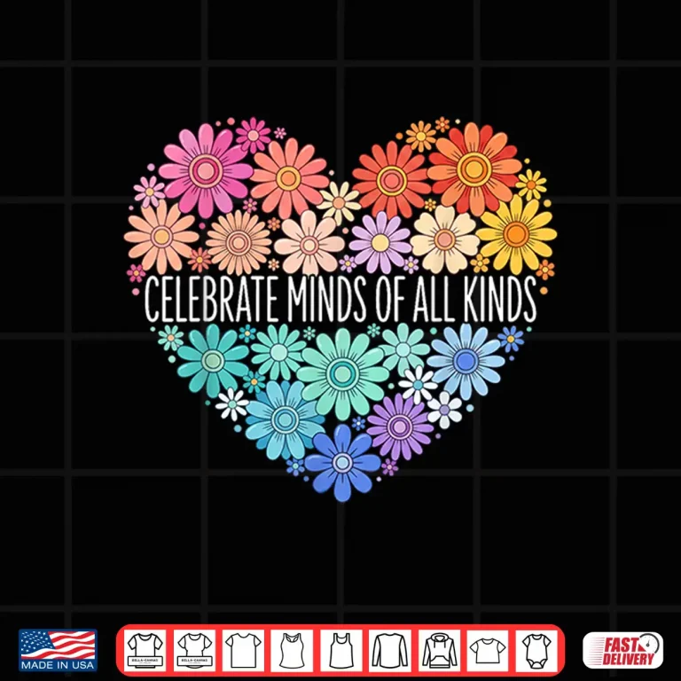Design Celebrate Minds Of All Kinds Autism Awareness Teacher Professional Shirt
