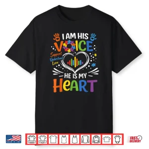 I Am His Voice He Is My Heart Autism Mom Puzzle Heart Shirt