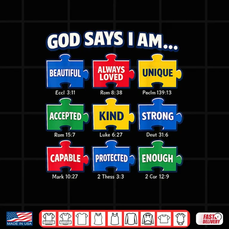Design God Says I Am Autism Faith Puzzle Professional Statement Shirt