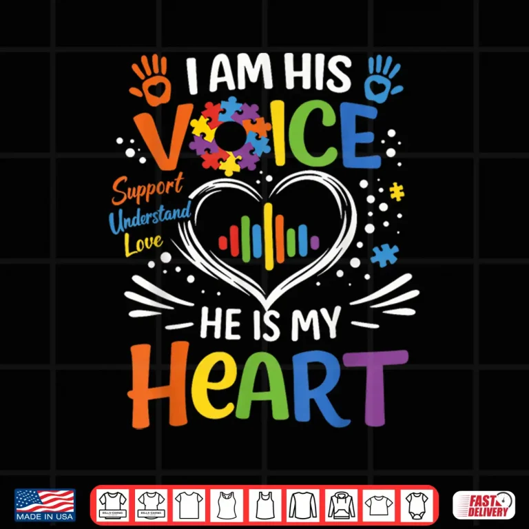 Design I Am His Voice He Is My Heart Autism Mom Puzzle Heart Shirt