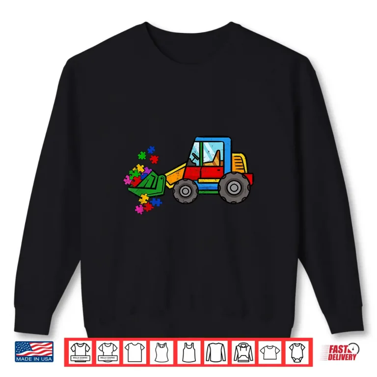 Bulldozer Puzzle Autism Awareness Month Professional Graphic Shirt 2 Sweatshirt Bulldozer Puzzle Autism Awareness Month Professional Graphic Shirt
