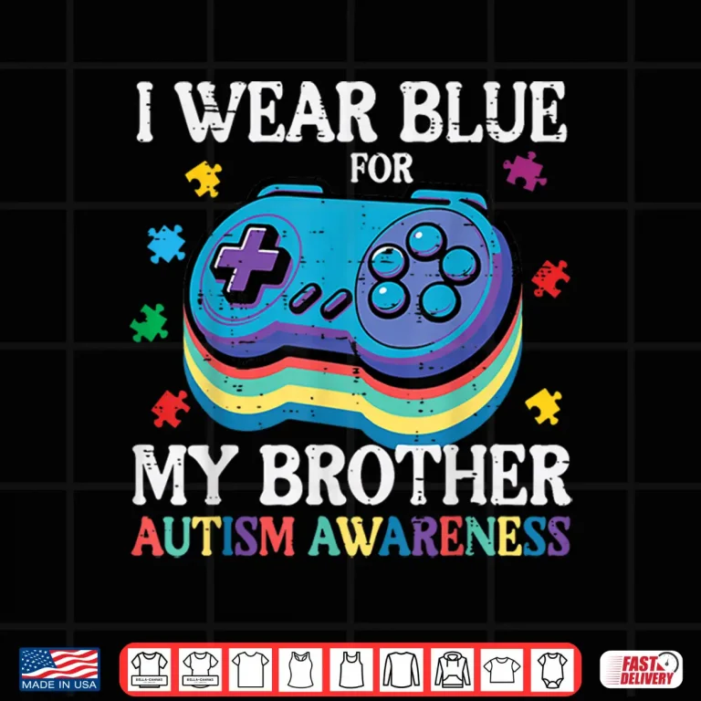 Design Gamer Controller Wear Blue Autism Awareness Brother Support Shirt