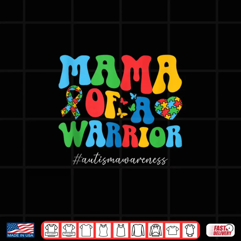Design Mama Of A Warrior Autism Awareness Proud Mom Statement Shirt