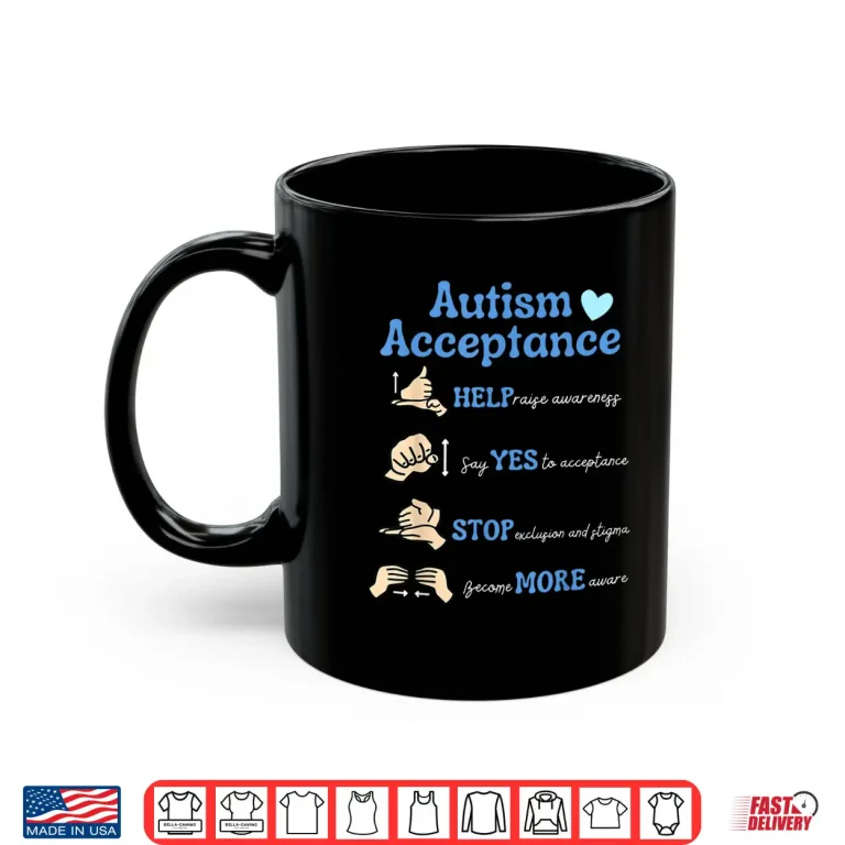 Mug Acceptance Hand Autism Awareness Neurodiversity SPED Teacher Shirt