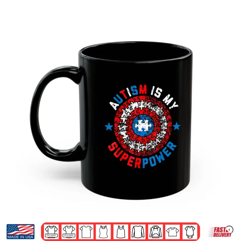 Mug Autism Is My Superpower Autism Awareness Autistic Graphic Shirt