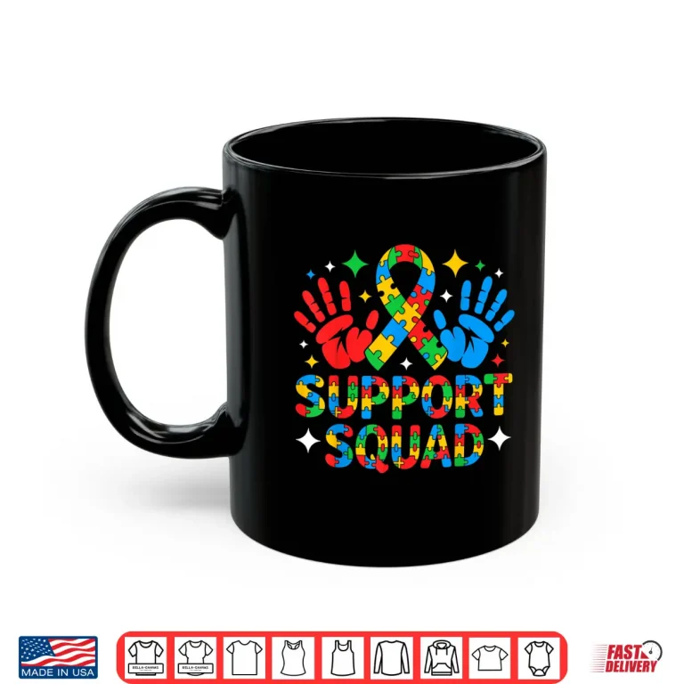 Mug Professional Support Autism Support Squad Family Awareness Shirt