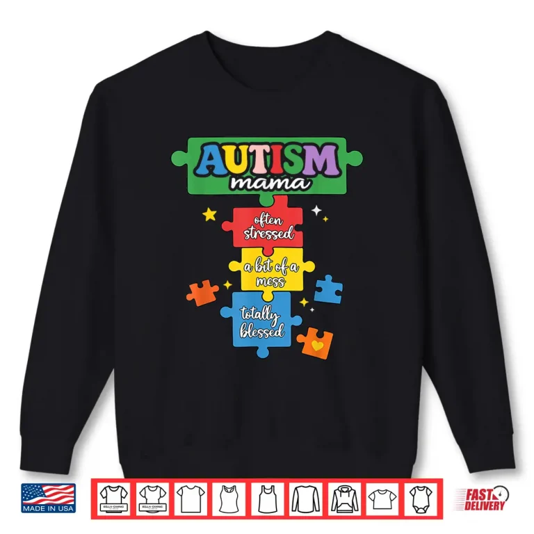 Sweatshirt Puzzle Piece Autism Mama Autism Mom Neurodiversity Shirt