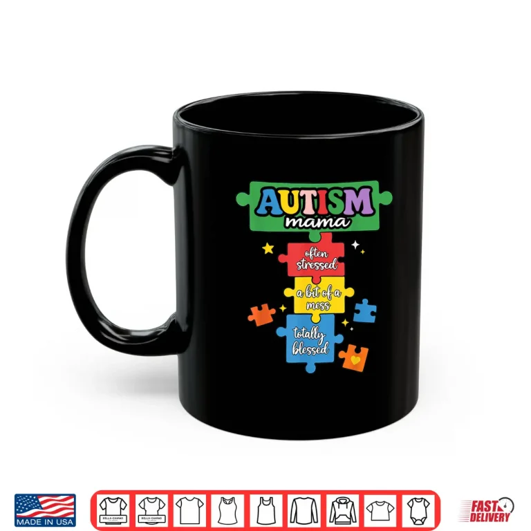 Mug Puzzle Piece Autism Mama Autism Mom Neurodiversity Shirt