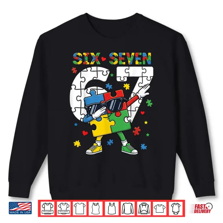 Sweatshirt Sixty Seven Autism Awareness Puzzle Dabbing Six Seven Shirt