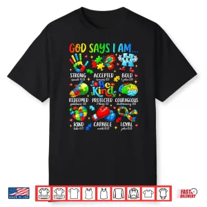 God Says I Am Be Kind Autism Awareness Sped Professional Shirt