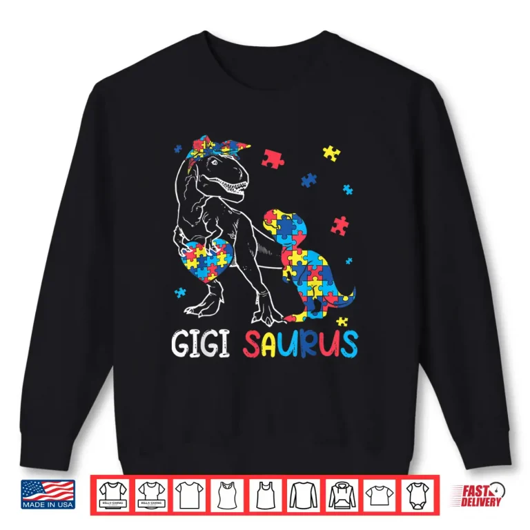 Sweatshirt Gigi Saurus Autism Awareness Autistic Dinosaur Family Shirt