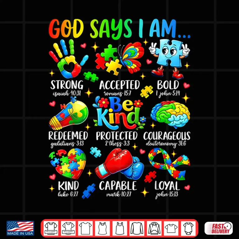 Design God Says I Am Be Kind Autism Awareness SPED Professional Shirt