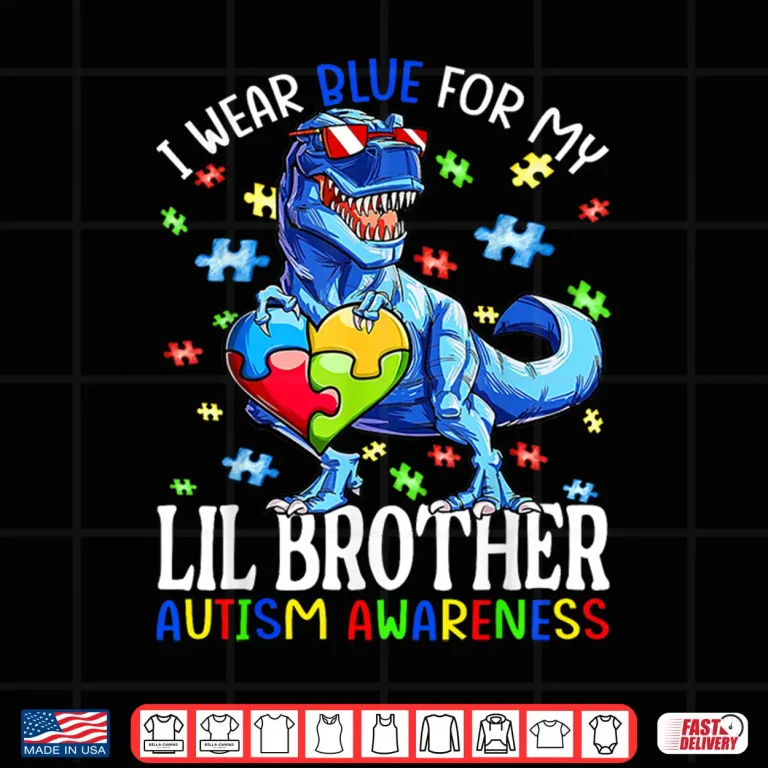 Design I Wear Blue For My Lil Brother Autism Awareness Dinosaur Shirt
